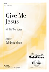 Give Me Jesus SAB choral sheet music cover